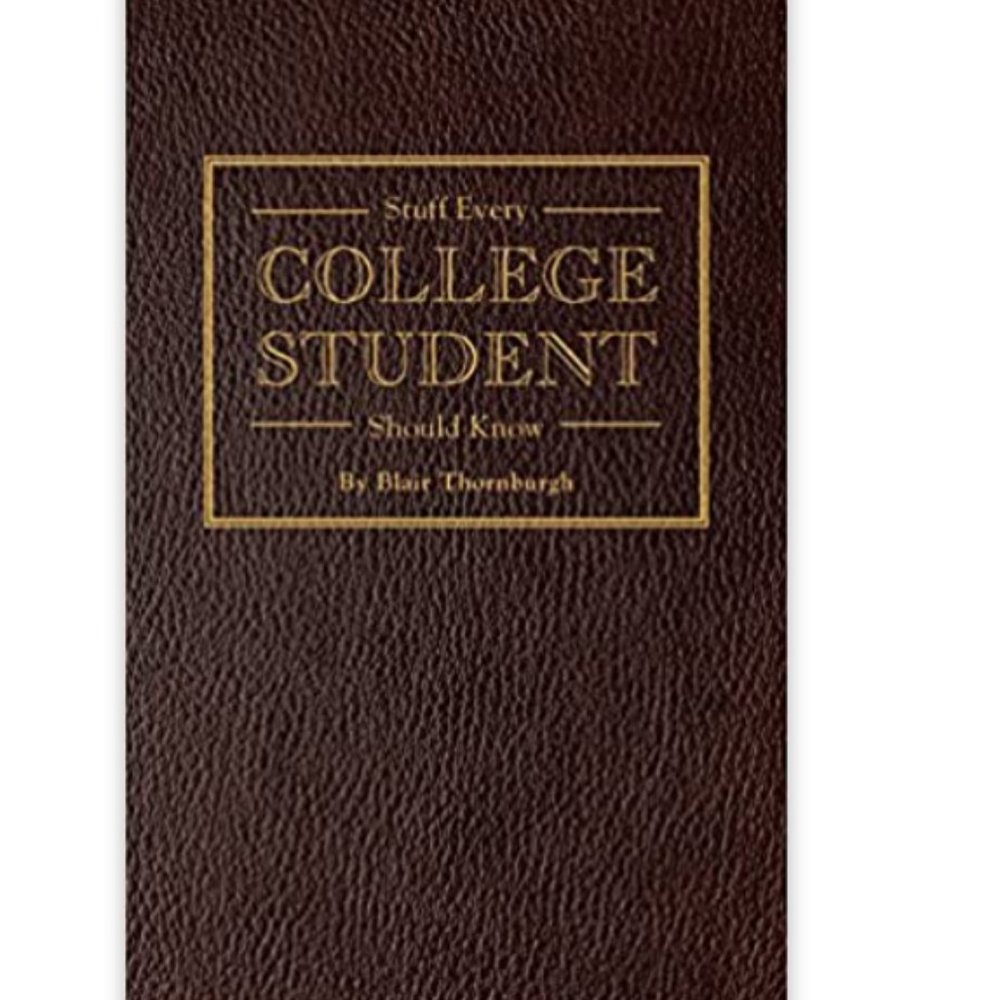 Stuff Every College Student Should Know (Stuff You Should Know)